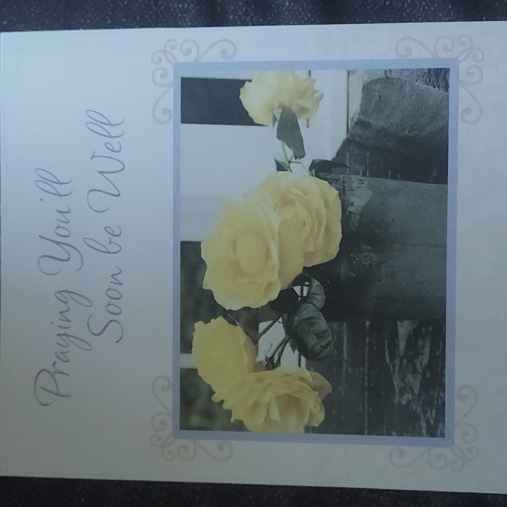 "PRAYING you'll soon be well " beautiful card   with envlope